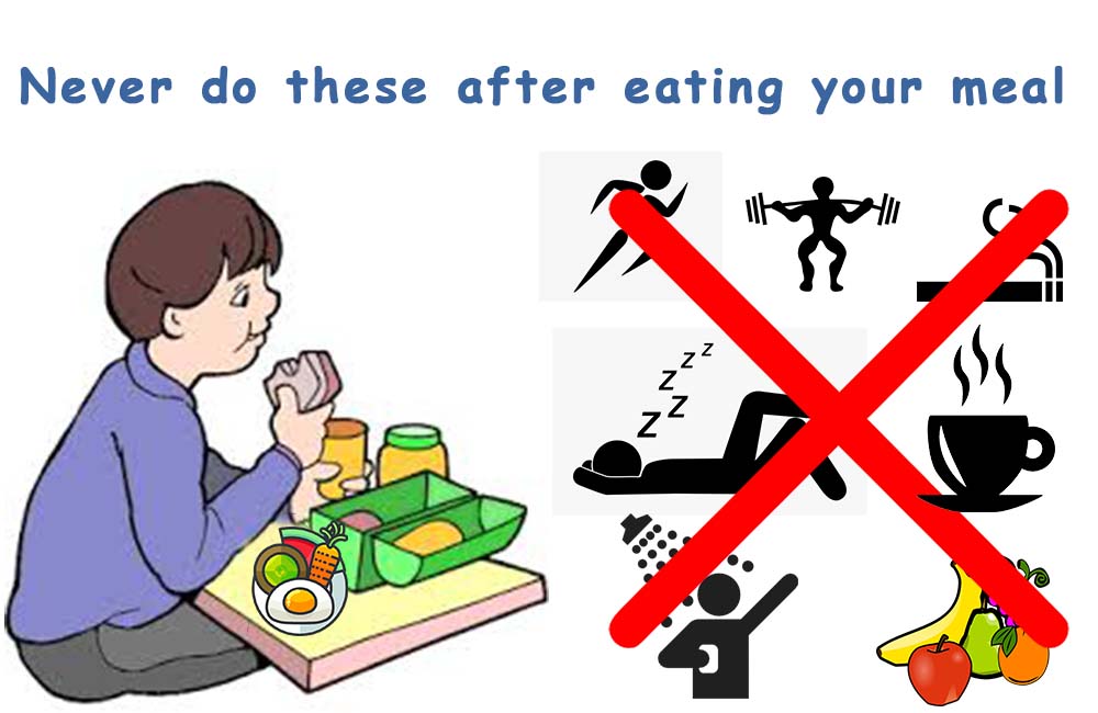 Never do these things after eating your meal