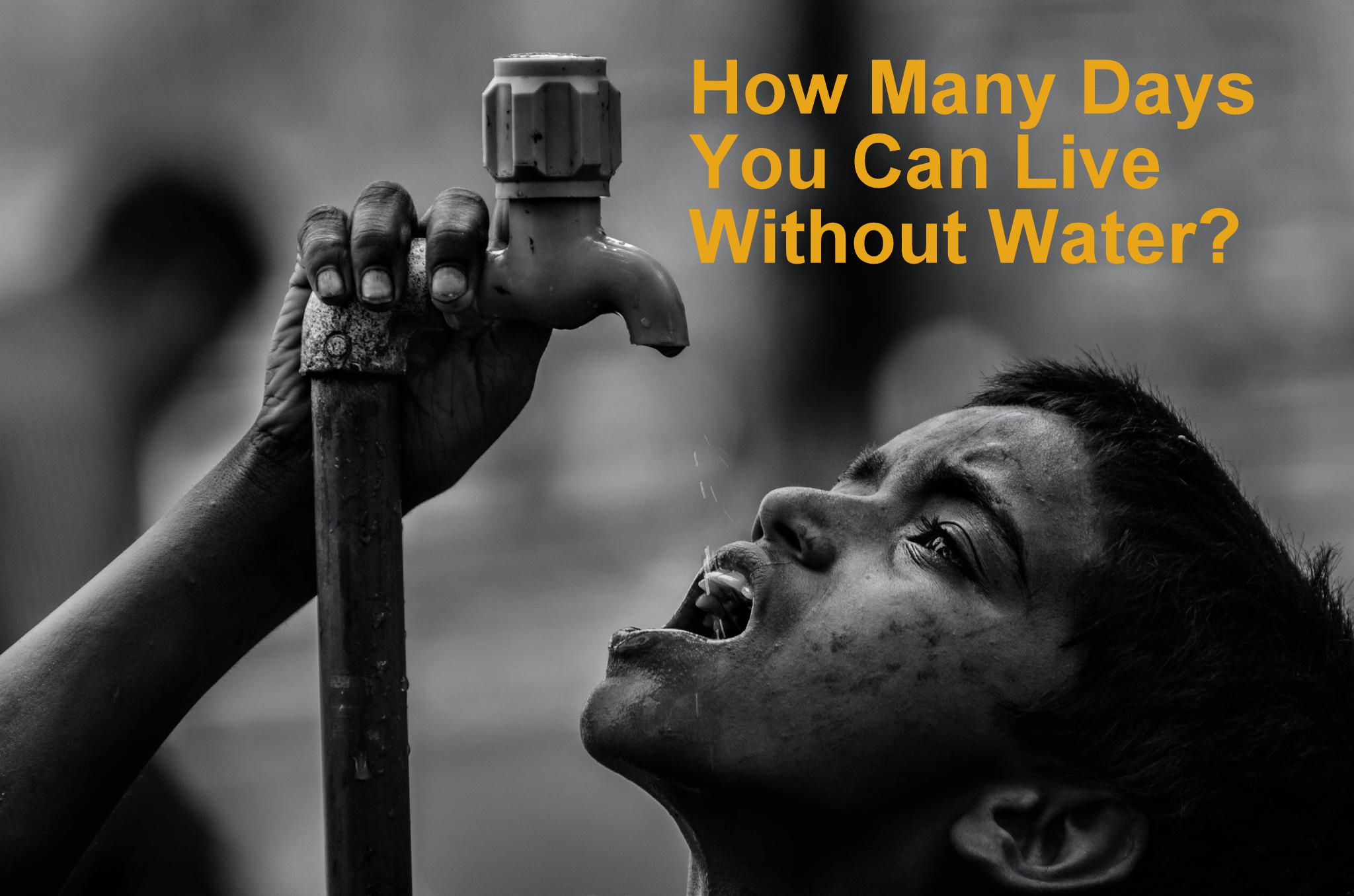 How many days you can live without water